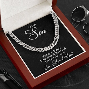 To Our Son on His Wedding Day Gift from Mom & Dad, Cuban Chain Necklace, Son Wedding Gifts Ideas, Today A Groom, Forever Our Son Unique Gift