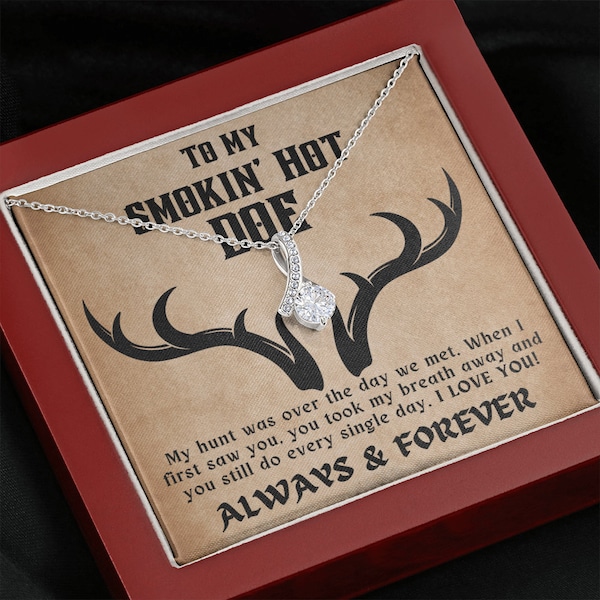 To My Smokin Hot Doe Necklace Gift for Wife, Valentine's Day Gift for Wife, Anniversary Gift for Wife, Hunting Gift, Hunter Gift, Jewelry