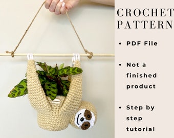 Amigurumi Sloth Plant Hanger Crochet PATTERN, Beginner Friendly, Easy Crochet Pattern