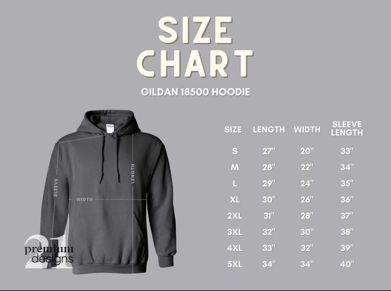May include: A size chart for a Gildan 18500 hoodie, with measurements in inches. The chart includes sizes S to 5XL, with corresponding length, width, and sleeve length measurements. A gray hoodie is shown on the left.