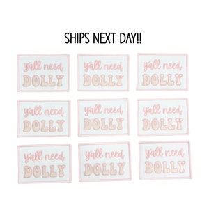 Y&#39;all Need Dolly Patch, Dolly Patch, Dolly Parton Patch, Iron On Patch, Trucker Hat Patch, Embroidery Patch, DIY Hat Patch, Cowgirl Patch,