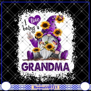 I Love Being A Grandma purple gnome sunflower PNG file, Sublimation Designs, digital Download, SB design & Print