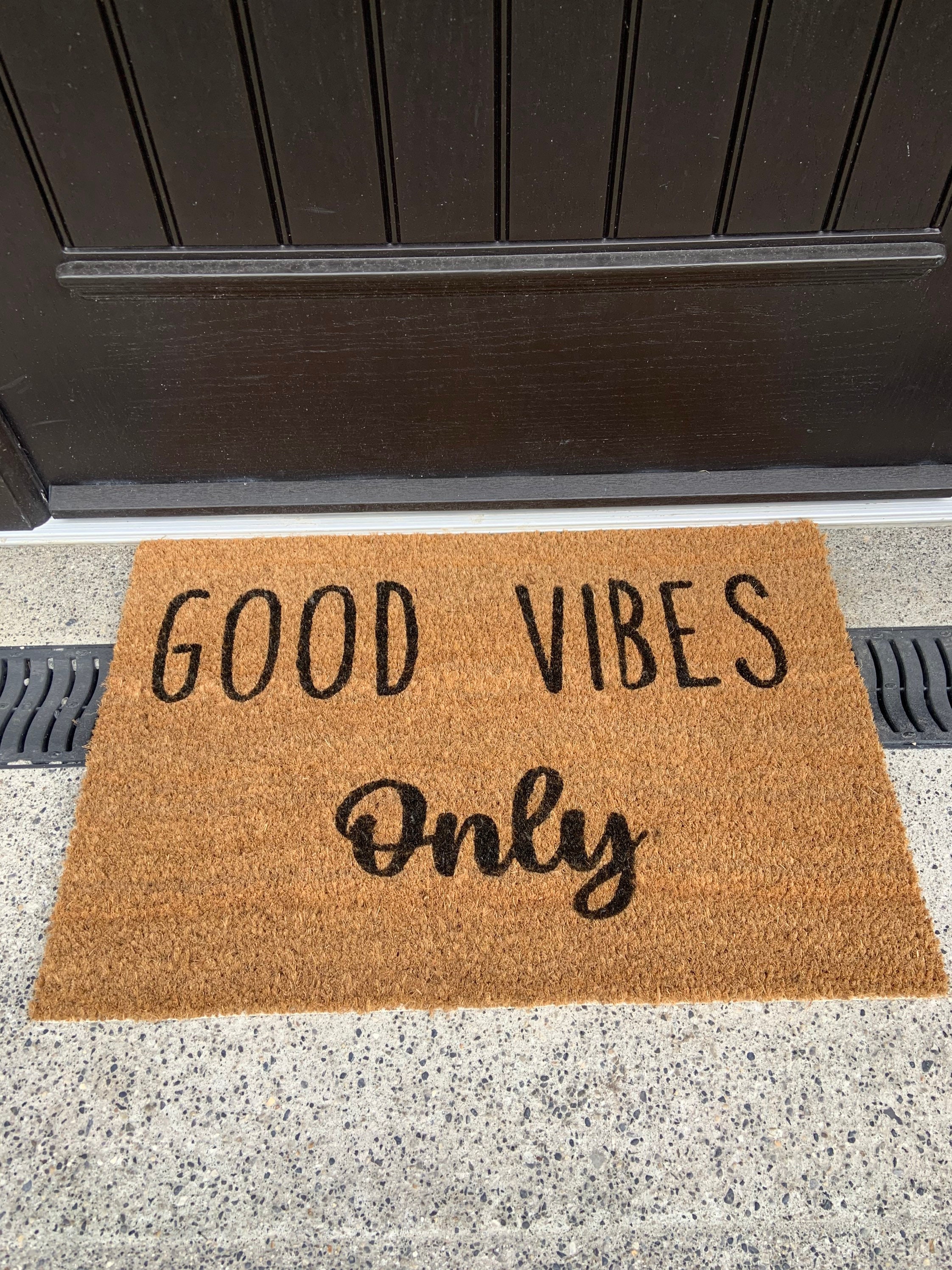 Good Vibes Only Door Mat Positive Quote Doormat Etsy