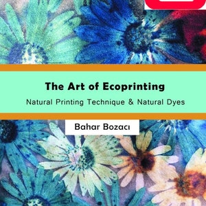 The Art Of Ecoprinting PDF Book image 1