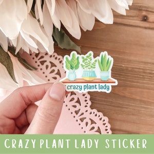 Plant Lady Sticker - Weatherproof Die-cut Sticker - Plant Stickers - Plant Parent Sticker