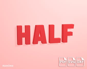 HALF 3D Alphabet Letters Papercraft - Digital download, DIY paper model, PDF printable template A4, Cutting files, svg and dxf formats