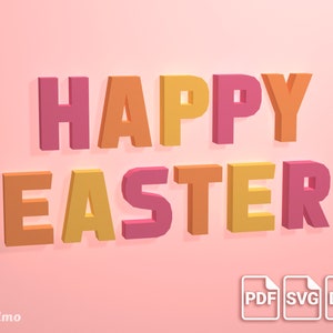 HAPPY EASTER 3D Alphabet Letters Papercraft - Digital download, pdf printable template A4, cutting file svg, dxf, DIY paper model