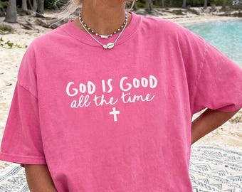 Comfort Colors God is Good All the Time Shirt, Christian Bible Verse T-Shirt, Church Youth Group T Shirts, Religious Gift for Friend