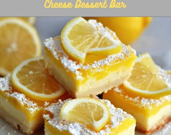 Può includere: Primo piano di barrette al formaggio e crema di limone. Ogni quadrato ha una crosta dorata, uno strato bianco cremoso e una copertura giallo brillante, guarnita con zucchero a velo e una fetta di limone. Il testo "Lemon Cream Cheese Dessert Bar" è in alto.