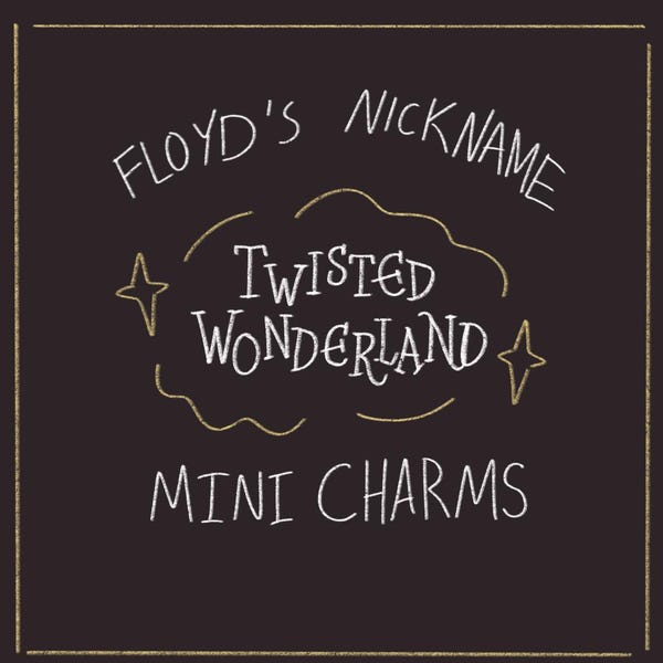 TWST Floyd Nickname Mini Charms