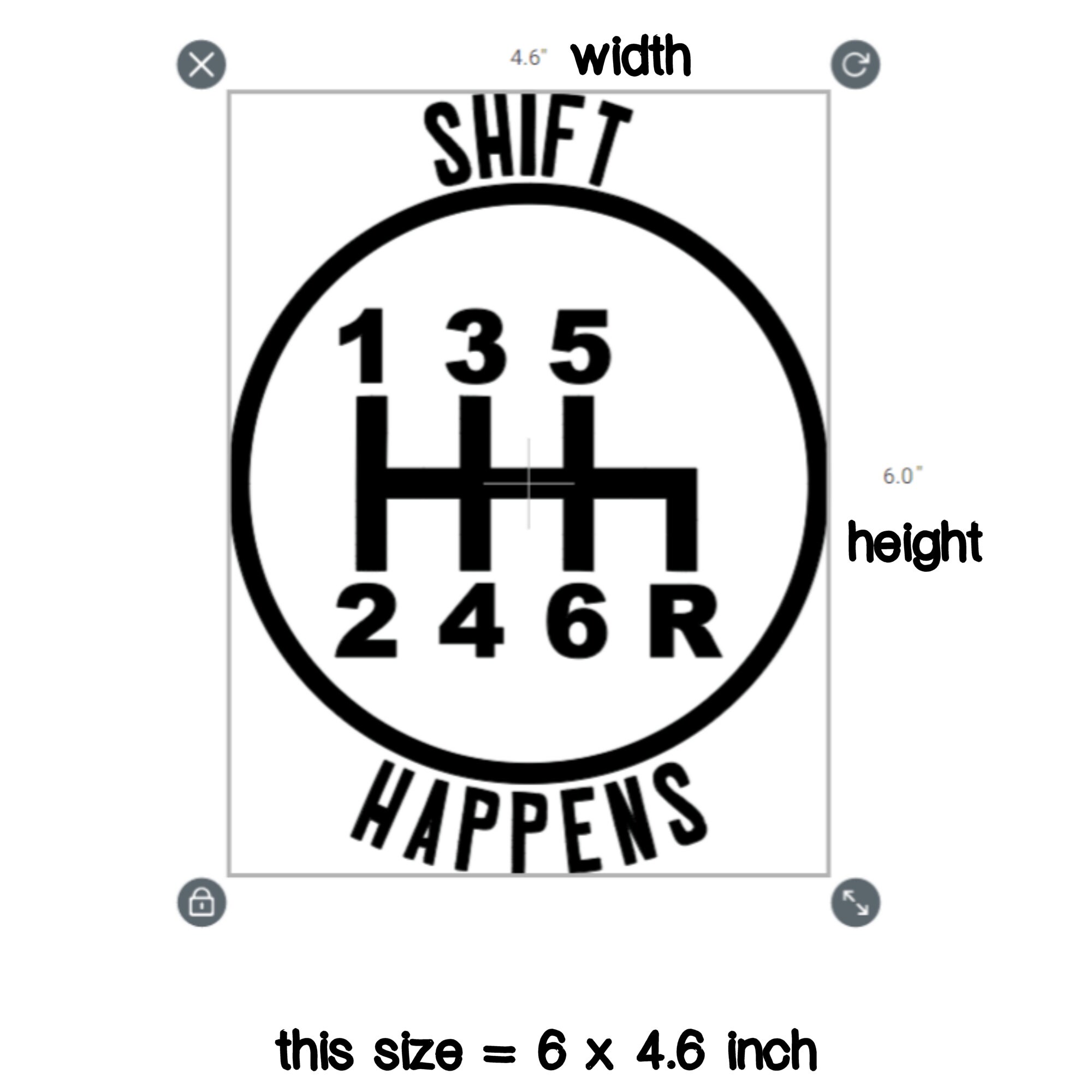 6 Speed Manual Transmission SHIFT HAPPENS Decal Gear Shift | Etsy