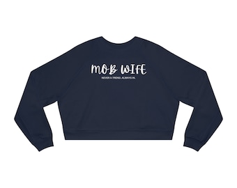 Mob Wife, aldrig en trend. Alltid inne. Damtröja med kort fleece