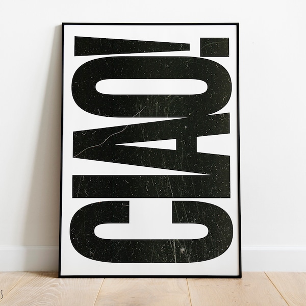 CIAO Print, Vintage Poster, Retro Typography Poster, Monochrome Wall Art, Gallery Wall Art, Trendy Wall Art, Italian wall art quote ciao!