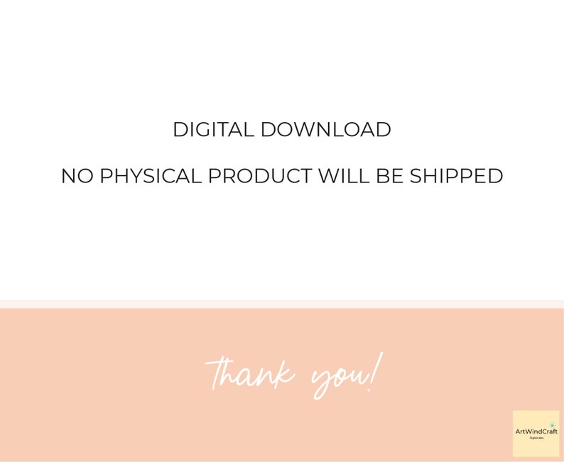 K&ouml;nnte beinhalten: Hinweis auf digitalen Download mit dem Text "DIGITALER DOWNLOAD KEIN PHYSIKALISCHES PRODUKT WIRD VERSANDT" in schwarzer Schrift auf wei&szlig;em Hintergrund. Der Text "Vielen Dank!" ist in wei&szlig;er Schrift auf pfirsichfarbenem Hintergrund. Der Text "ArtWindCraft" ist in schwarzer Schrift auf gelbem Hintergrund.