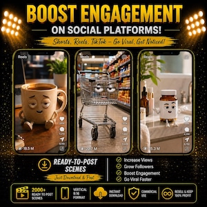 May include: A digital graphic featuring three smartphone screens displaying animated characters: a coffee mug, a shopping cart, and a medicine bottle. The text reads BOOST ENGAGEMENT ON SOCIAL PLATFORMS! Shorts, Reels, TikTok - Go Viral, Get Noticed!