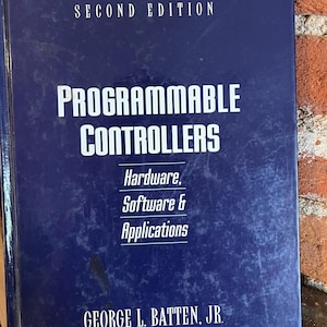 Programmierbare Steuerungen Zweite Ausgabe Buch von George L Batten Jr 1994 Referenz zur Industrieautomatisierung CNC-Technik