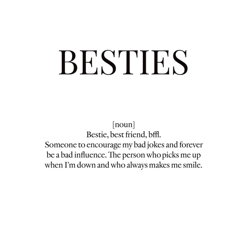 Personalised Besties Definition Print / Bestie Poster / Personalised Gift / Best Friend Art Quote / Christmas Gift / Personalised Quote Gift image 3