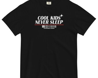 Cool kids never sleep T-shirt