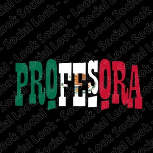 Profesora PNG JPG SVG Digital Vector File Spaans Leraar Shirt Mexicaanse Tweetalige Tutor Latina Professor Elementair Spaans Club Maestra