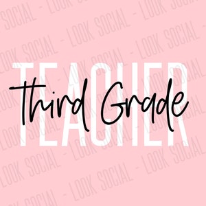 3rd grade teacher JPG PNG SVG Digital File Vector Third grade 3rd grader team elementary Back to School New Cute Teacher Shirt Classroom
