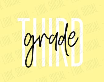 Third Grade JPG SVG PNG Vector Digital File 3rd Grade Team Teacher Shirt Back to School Elementary Teach Classroom Decor Grade Level Cute