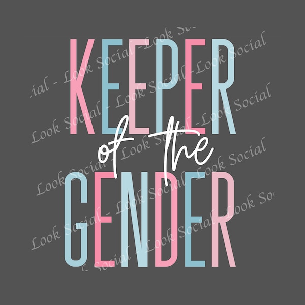 Keeper of the Gender PNG JPG Team Boy Team Girl Gender Reveal Shirt Ideen Reveal Party Baby Ankündigung Gender Reveal Idea Vektor Datei