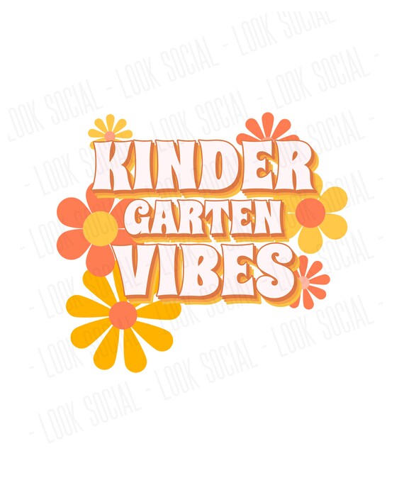 Kindergarten Vibes PNG SVG JPG Digital Vector File Teacher - Etsy