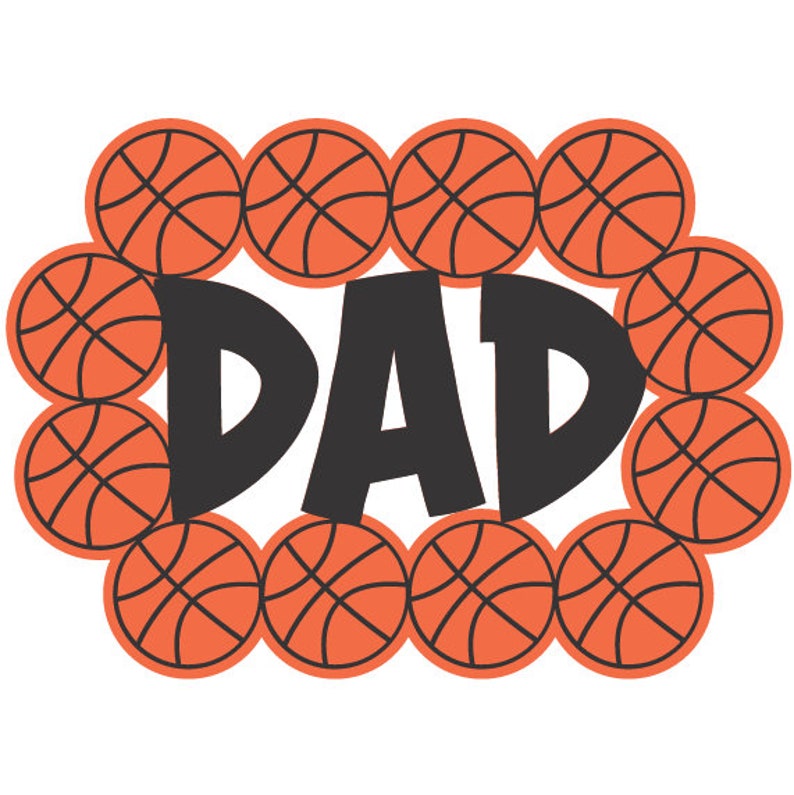 SVG file Basketball Dad Father's Day Basketballs Daddy Etsy