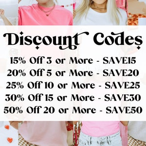 May include: A graphic with the text "Discount Codes" and a list of discount codes for different purchase quantities. The codes are: SAVE15 for 3 or more items, SAVE20 for 5 or more items, SAVE25 for 10 or more items, SAVE30 for 15 or more items, and SAVE50 for 20 or more items.