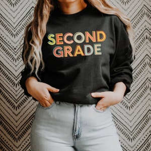 Second Grade Teacher Sweatshirt, 2nd Grade Teacher, Cute Teacher Grade Level Second Grade Team Squad Crew Elementary Teacher Gift