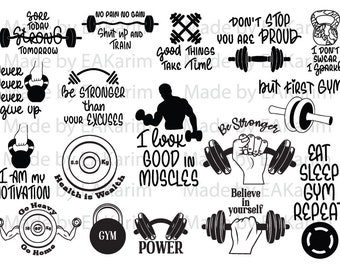 May include: Black and white motivational fitness quotes and illustrations.  Quotes include "Sore Today Strong Tomorrow", "No Pain No Gain", "Shut Up and Train", "Be Stronger Than Your Excuses", "I Look Good in Muscles", "Don't Stop You Are Proud", "Eat Sleep Gym Repeat", "I Am My Motivation", "Go Heavy Go Home", "Health is Wealth", "Good Things Take Time", "Believe in Yourself", "But First Gym".