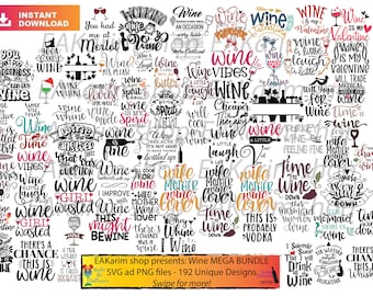 May include: A collection of wine-themed designs in various fonts and styles. The image includes phrases like "Wine Vibes," "Wine is my Valentine," and "Time to Wine Down." The designs are in black, white, and red.