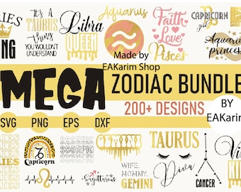 May include: A digital download bundle of 200+ zodiac sign designs in SVG, PNG, EPS, and DXF formats. The designs feature various zodiac symbols, text, and illustrations in gold, black, and pink.