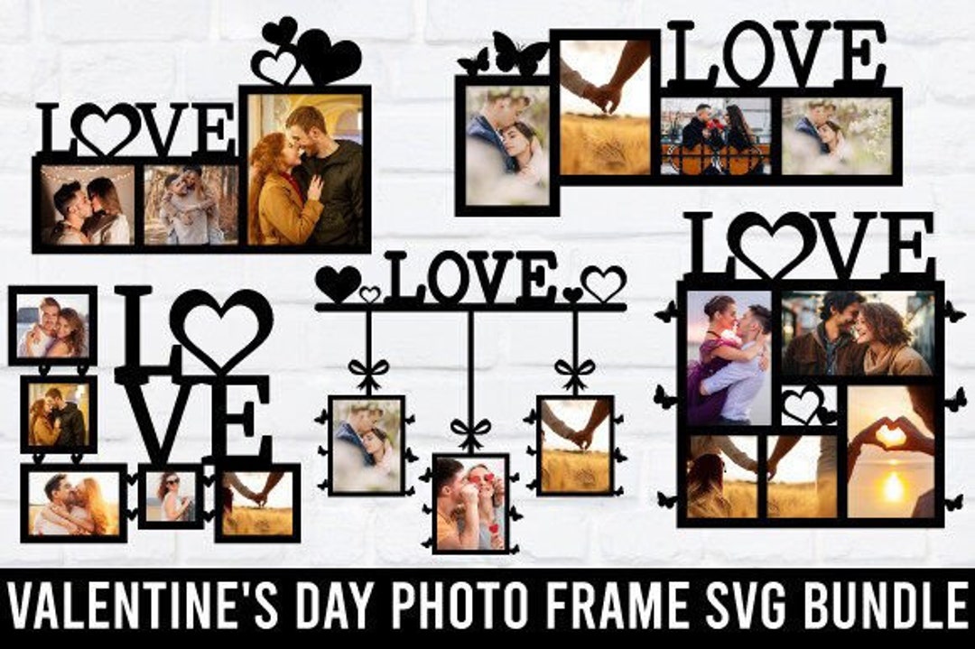 Love, Photo Frame Digital File, Valentine's Day Photo Frame Svg, Pdf ...
