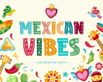 MEXICAN VIBES FONT Svg, Mexican Alphabet, Mexican Letters and numbers svg for cricut, Silhouette, Mexican signs - Instant download