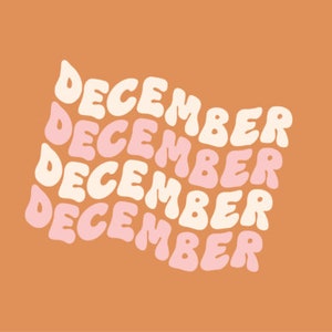 Puede incluir: Un dise&ntilde;o gr&aacute;fico con la palabra "Diciembre" repetida cinco veces en un patr&oacute;n ondulado. El texto est&aacute; en un esquema de color blanco y rosa sobre un fondo naranja claro.