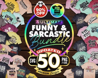 Funny and Sarcastic Svg Bundle | Sarcastic Svg Files | Funny Quotes Svg | Sarcastic Sayings Svg Bundle| Sarcastic Quotes Svg |Cricut Svgs