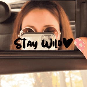 Stay Wild Car Mirror Decal Motivational Rear View Mirror Sticker Aesthetic Car Accessories for Women Small Rear View Mirror Accessories
