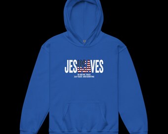 Sudadera con capucha juvenil cristiana patriótica de Jesús Salva el 4 de julio, 250 años del Día de la Independencia. JESUSAVES