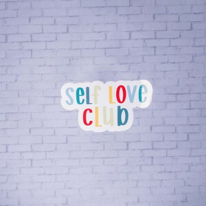 self love club sticker love yourself sticker die cut etsy