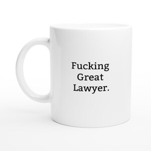Funny Lawyer Mug, Rude Mug, Funny Mug, Rude Gift, Gift Ideas for Lawyers, Present for Lawyer, Lawyer Mug, Lawyer Mugs, Rude Lawyers Mug