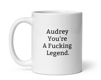 Lustige Audrey Becher-Audrey personalisierte Becher-Fucking Legend-Rude Audrey Becher-Lustige Audrey Geschenk-Audrey Geburtstagsbecher