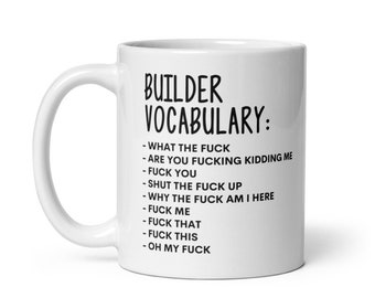 Woordenschat op het werk Mug-Rude Builder Mug-Funny Builder Mugs-Builder Mug-Collega Mug, Builder Gift, Surprise Gift, Mug