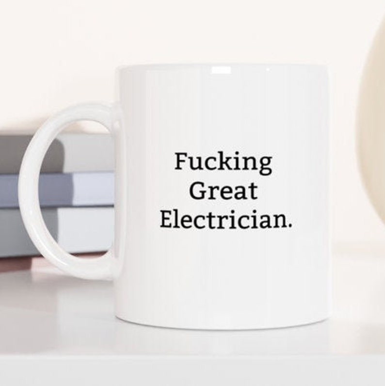 Funny Electrician Mug, Rude Mug, Funny Mug, Rude Gift, Gift Ideas for Electricians, Present for Electrician, Electrician Mug, Sparkie Mugs image 3