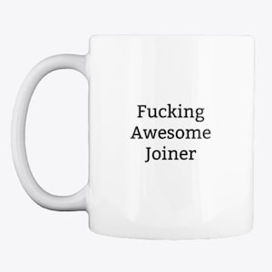 Tischler-Becher, Tischler Geschenk, Rude, Mitmachen Geschenk, Kaffeebecher, Tischler Geschenk, Tasse, Holzarbeit Geschenk, Handwerker, lustig, Geschenke, Geburtstagsgeschenk, Geschenk Männer, 11 Unzen