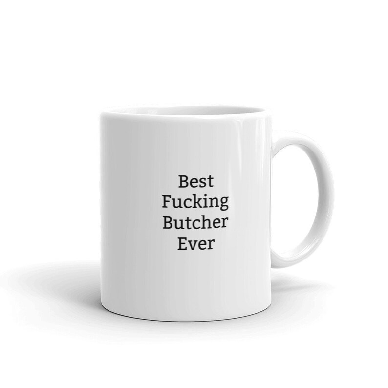 Best Fucking Butcher Ever-Gift for him-Gift for Butcher-Butcher coffee mug-Butcher gift idea-Funny Butcher gifts 画像 2