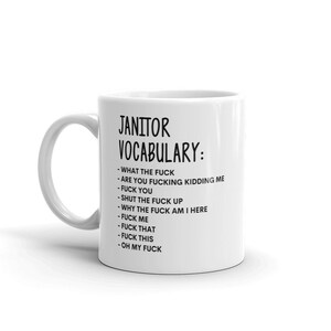 Vocabulaire au travail Mug-Rude Janitor Mug-Funny Janitor Mugs-Janitor Mug-Colleague Mug,Janitor Gift,Surprise Gift,Workmate Mug