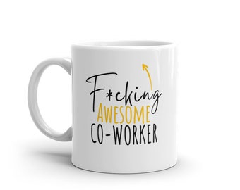 F*cking Awesome Co-Worker-Lustiges Geschenk für Kollegen-Rude-Tasse für Mitarbeiter-Weltbeste Mitarbeiter-Lustige Tasse für Mitarbeiter-Fluch Wort
