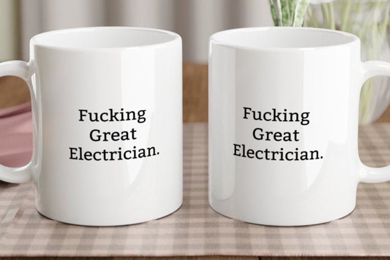 Funny Electrician Mug, Rude Mug, Funny Mug, Rude Gift, Gift Ideas for Electricians, Present for Electrician, Electrician Mug, Sparkie Mugs image 2