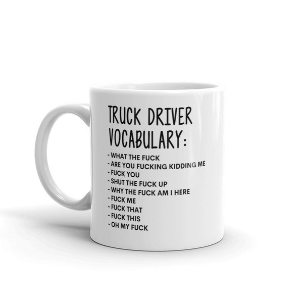 Vocabulary At Work Mug-Rude Truck Driver Mug-Funny Truck Driver Mugs-Truck Driver Mug-Colleague Mug,Truck Driver Gift,Surprise Gift,Mug